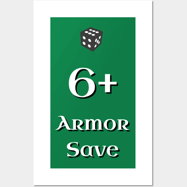 6+ Armor Save aka Ork "T-shirt save" of 40k - American Spelling Wall Art by SolarCross